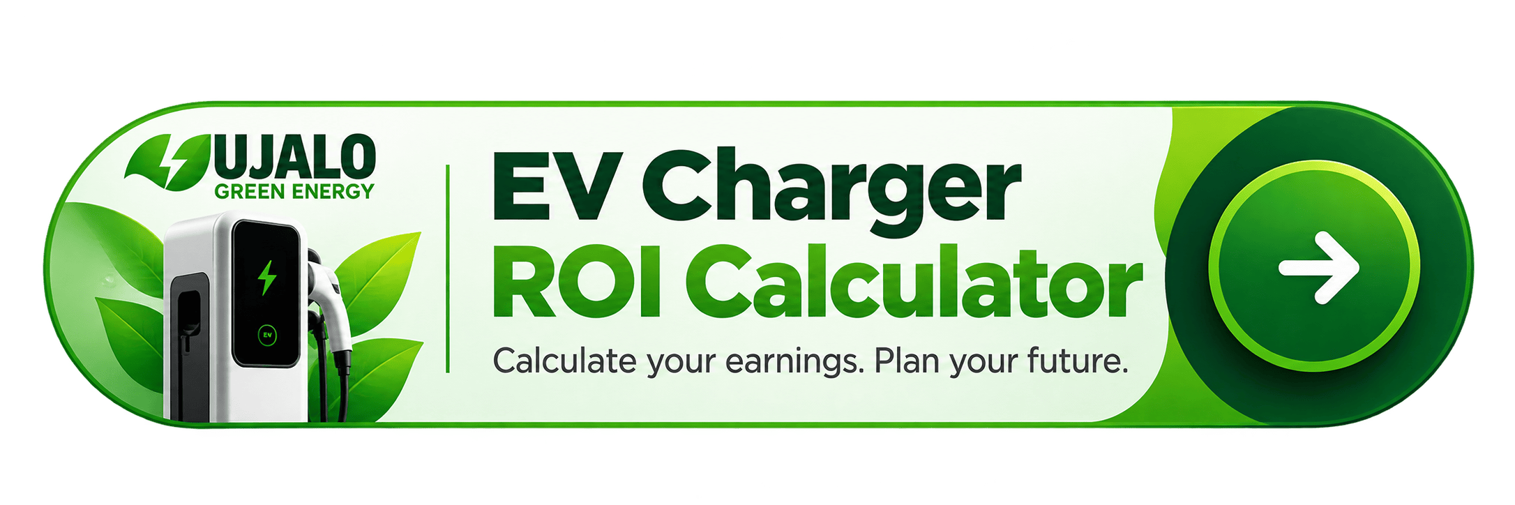UJALO EV Charger ROI Calculator (1)